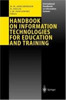 Handbook on Information Technologies for Education and Training 3642093485 Book Cover