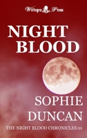 Night Blood: When Coming of Age Means a Taste for Blood (The Night Blood Chronicles) 1912583887 Book Cover