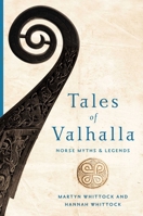 Tales of Valhalla: Norse Myths and Legends 1681778467 Book Cover