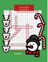 Christmas Word Find 25 Puzzles Game For Kids: Holiday Word Search Puzzles 1979440441 Book Cover