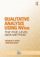 Qualitative Analysis Using Nvivo: The Five-Level Qda(r) Method 1138743674 Book Cover