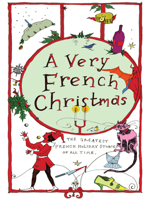 A Very French Christmas 1939931509 Book Cover