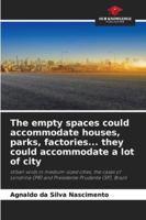 The empty spaces could accommodate houses, parks, factories... they could accommodate a lot of city 620925392X Book Cover
