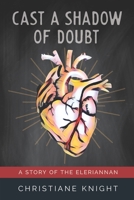 Cast a Shadow of Doubt 1736850334 Book Cover