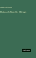 Klinik der Gebärmutter-Chirurgie 3386396011 Book Cover