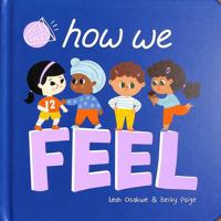 Little Voices: How We Feel 1838915621 Book Cover