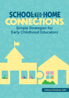 School-To-Home Connections: Simple Strategies for Early Childhood Educators null Book Cover