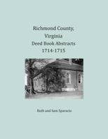 Richmond County, Virginia Order Book Abstracts 1714-1715 1680343254 Book Cover