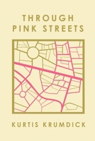 Through Pink Streets 1685371531 Book Cover