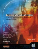 Business Information Systems: Technology, Development and Management for the E-business 0273688146 Book Cover