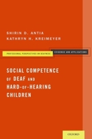 Social Competence of Deaf and Hard-Of-Hearing Children 0199957738 Book Cover