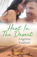 Heat In The Desert 0995487766 Book Cover