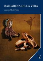 Bailarina de la vida 8415824688 Book Cover