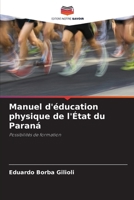 Manuel d'éducation physique de l'État du Paraná (French Edition) 6207163346 Book Cover