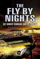 THE FLY BY NIGHTS: Navigating RAF Lancasters in 1944 -5 184415470X Book Cover
