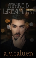 Awake & Dreaming (connections) 1735173630 Book Cover