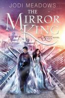 The Mirror King 0062317415 Book Cover