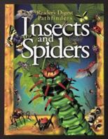 Insects And Spiders (Reader's Digest Pathfinders) 1575843757 Book Cover