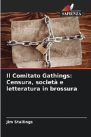 Il Comitato Gathings: Censura, società e letteratura in brossura (Italian Edition) 6208309646 Book Cover
