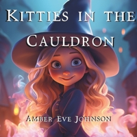 Kitties in the Cauldron B0CNKWC4JR Book Cover