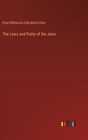 The Laws and Polity of the Jews 1173707077 Book Cover