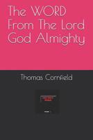 The WORD From The Lord God Almighty 107247705X Book Cover