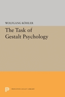 Die Aufgabe der Gestaltpsychologie 0691024529 Book Cover