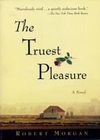 The Truest Pleasure 1565122224 Book Cover