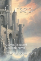 Cursed: A Seven Thousand Kingdoms Novel B08F6TXT8L Book Cover