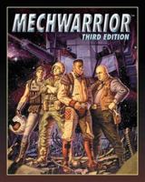MechWarrior: The Battletech Roleplaying Game 1555603866 Book Cover