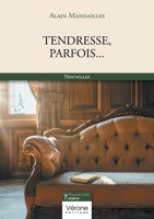 Tendresse, parfois... B0DB1PFJFP Book Cover
