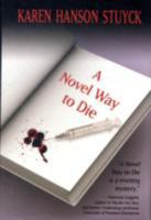 A Novel Way to Die (Five Star Mystery Series) 1594146322 Book Cover