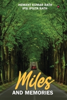 Miles and Memories 1636336183 Book Cover