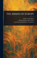 The Armies of Europe 1023489775 Book Cover