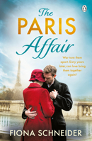 The Paris Affair: A Breath-Taking Historical Romance Perfect for Fans of Lucinda Riley 1405958219 Book Cover