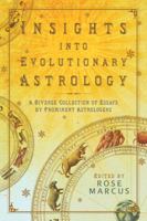 Insights into Evolutionary Astrology: A Diverse Collection of Essays by Prominent Astrologers 0738719862 Book Cover