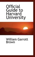 Official Guide to Harvard University 0353887765 Book Cover