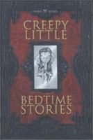 Madame M Presents Creepy Little Bedtime Stories 0970415907 Book Cover