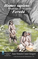 Homos sapiens, vivencias en la cueva Forad� B097C8PNY1 Book Cover