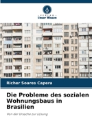 Die Probleme des sozialen Wohnungsbaus in Brasilien: Von der Ursache zur Lösung 6206324176 Book Cover