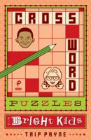 Crossword Puzzles for Bright Kids 1454930535 Book Cover