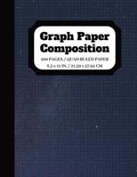 Graph Paper Composition: Graph paper pages and White Paper Blank Notebook Squared Graphing Paper Quad Ruled 5 squares per inch 100 pages 8.5 x 11 in. 1096976412 Book Cover