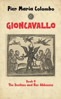 Gioncavallo - The Deviless and Her Abbesses B0F1R43JMC Book Cover