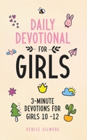 Daily Devotional for Girls: 3-Minute Devotions for Girls 10-12 (Economic Version) 9189744845 Book Cover