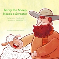 Barry the Sheep Needs a Sweater 1736863614 Book Cover