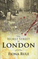 The Worst Street in London 075098984X Book Cover