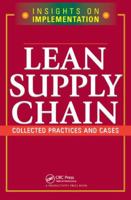 Lean Supply Chain: Collected Practices & Cases 1138438464 Book Cover