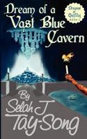 Dream of a Vast Blue Cavern 0615737269 Book Cover