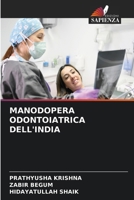 Manodopera Odontoiatrica Dell'india (Italian Edition) 6207680855 Book Cover