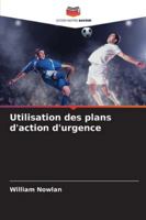 Utilisation des plans d'action d'urgence 6209304109 Book Cover